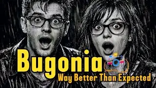 BUGONIA is Way Better Than Expected 10/?