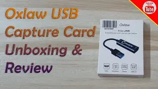 Oxlaw usb Video capture card Unboxing and Review in Hindi