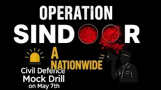Mock Drills | Operation SINDOOR | MHA | Indian Armed Forces | 7th May, 2025 | SSC