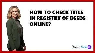 How To Check Title In Registry Of Deeds Online?