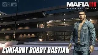 Mafia III: Definitive Edition part 12-confront bobby bastian walkthrough gameplay (full game)