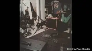 Late NIght Elixir - Gone, Free
