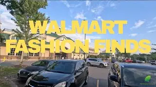 Walmart Clothing Vlog &ndash; What&rsquo;s New in Summer 2025! ☀️👕