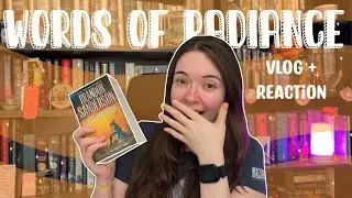 Freaking Out Over Words of Radiance | Reading Vlog *SPOILERS*