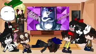 Creepypasta react to Danganronpa | 2/5 | SPOILERS FOR ALL DR GAMES | Xx_Fluffy Potato_xX