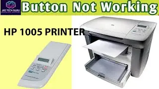 HP 1005 Copy Button not Working I HP 1005 Printer Button Problem I HP1005 control panel problem