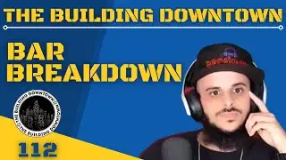 The Building Downtown 112: Izzy (Bar Breakdown) Talks New Show, Dissecting Bars, Battle Rap Passion