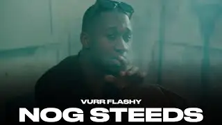 Vurr Flashy - Nog Steeds (Prod. by YSBeatsz)