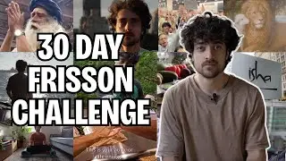 I Spent 30 Days Manifesting Frisson: Here's What happened.