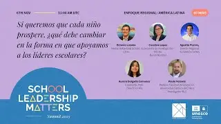 Regional Focus: Latin America | School Leadership Matters Summit 2025