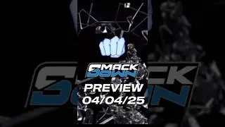 WWE SMACKDOWN PREVIEW 04/04/25 #wwe #smackdown #thewrestleline #prowrestling #wrestlemania