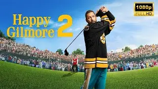 Happy Gilmore 2 (2025) | Adam Sandler | Margaret Qualley | New Hollywood Movie | Facts and Review
