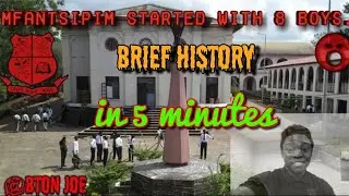 HISTORY OF MFANTSIPIM SCHOOL,GHANA//2019