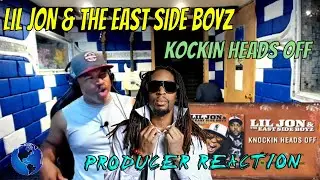 Lil Jon & The East Side Boyz   Knockin Heads Off - Producer Reaction