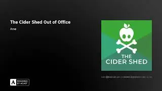 The Cider Shed Out of Office