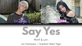 Loco & Punch - Say Yes (Ost. Moon Lovers Scarlet Heart Ryeo) (Cover By I-JeyU & Rissa)