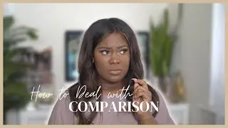 How to Deal with Comparing Yourself to Others | Vera Jeanae