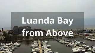 Visita a Ba&iacute;a de Luanda em 3 minutos (3&ordm; parte) - Angola Virtual Tour Vlog Ep1062023 - DJI Mini 2