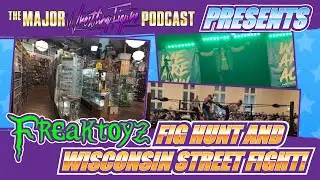 Freaktoyz Fig Hunt and Wisconsin Street Fight