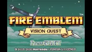 Fire Emblem: Vision Quest - Playthrough #7.1 Edge Of Reality