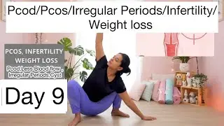 Day 9  - Pcod/Pcos/Irregular period - 21days Challenge