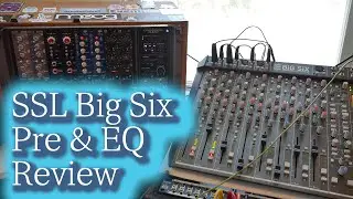 SSL Big Six Review: Part 2 Comparing Preamps and EQs vs. AEA RPQ 500 and Electrodyne 511EQ