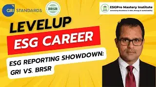 ESG Reporting: GRI vs. BRSR | ESGPro Bootcamps