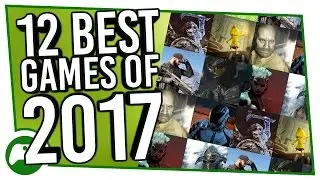 The 12 Best Xbox Games Of 2017 So Far - How Many Have You Played?