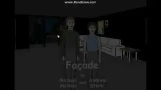 Facade! Episode 1 Season 1 : The first stupid visit!