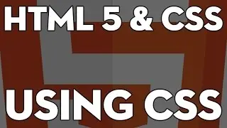 HTML5 & CSS Web Design - 105 - How to use CSS