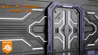 Modeling a Sci-Fi Door Frame (Details & Refinement) | Part 2 | Blender 3D Tutorial
