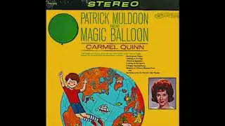 PATRICK MULDOON & HIS MAGIC BALLOON Told & Sung by Carmel Quinn RCA Camden Records 1965