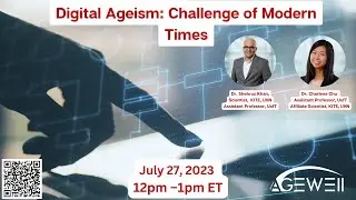 AGE-WELL and EPIC-AT: Digital Ageism: Challenge of Modern Times