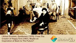 I Killed Einstein, Gentlemen: By The Creator of Happy End, Maybe Inspiration of Back to The Future?