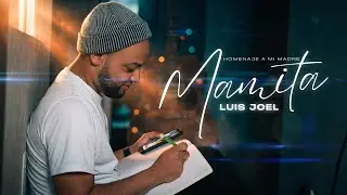 Luis Joel - Mamita  (Video Oficial)