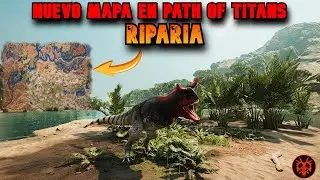 🤯 RIPARIA NUEVO MAPA EN PATH OF TITANS // &iexcl;ESTA INCLEIBLE! 🦖