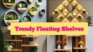 Trendy Floating Shelves In 2025/ Modern floating Shelves #viralvideo