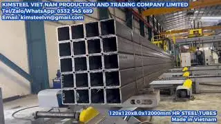 Kimsteel Vietnam | Precision-Made 120x120x8.0x12000mm Square Steel Tubes &ndash; Strength in Every Meter