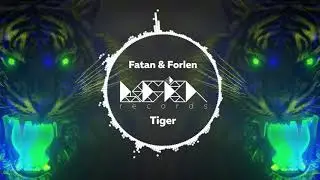 Fatan & Forlen - Tiger