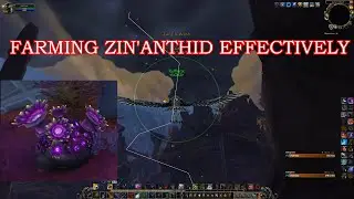 Preparing for WoW Shadowlands: Farming Zin'anthid effectively ( Easy Gold )