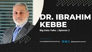 Dr. Ibrahim Kebbe: Reinforcement Learning, Project Management and Climate Change | Big Data Talks #2