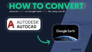 Convert Autocad(DWG) to google earth (KMZ) using Civil 3D