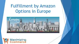 Growing in Europe - Amazon FBA Options in Europe