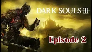 Twitch Livestream | Dark Souls Episode 2