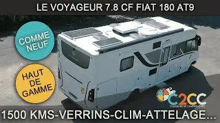 Pr&eacute;sentation LE VOYAGEUR PL 7.8 CF 2022 FIAT DUCATO BVA AT9 180 CV 1500 kms *VENDU*
