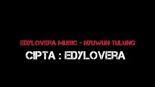 edylovera music - nyuwun Tulung