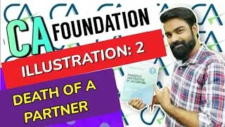 Illustration 2 CA foundation partnership Death of a partner