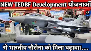 Indian Navy Gets BOOST From New TEDBF Development Plans