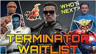 Hot Toys News | Terminator 2.0 WAITLISTED Will The Fantastic 4 Sellout? | 1/6 Scale Figure Talk