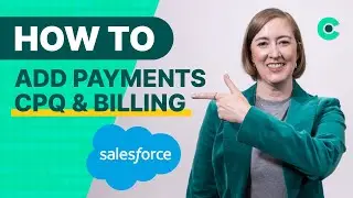 SALESFORCE: Add Payments To CPQ And Billing